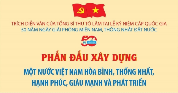 Hình ảnh cho bài viết Xây dựng một Việt Nam hòa bình, thống nhất, hạnh phúc, giàu mạnh, phát triển